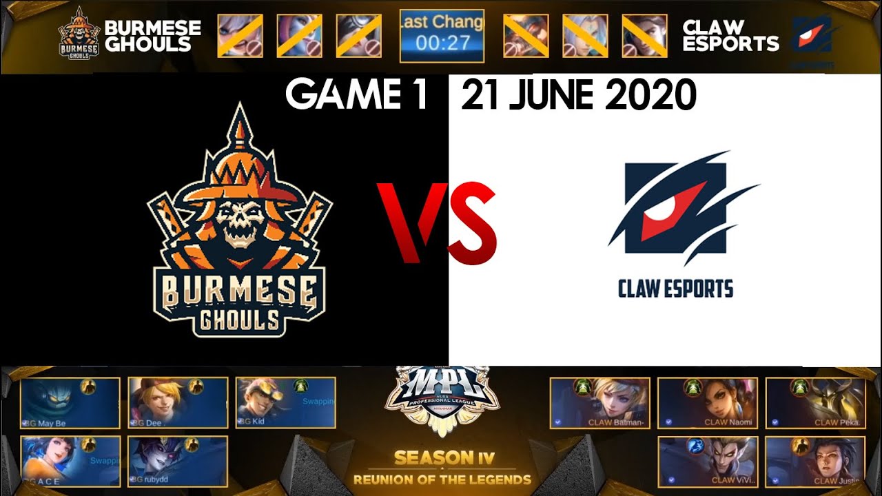 BURMESE GHOULS VS CLAW ESPORTS [GAME 1] FINAL [21 JUNE 2020] | MPL MYANMAR SEASON 4 2020
