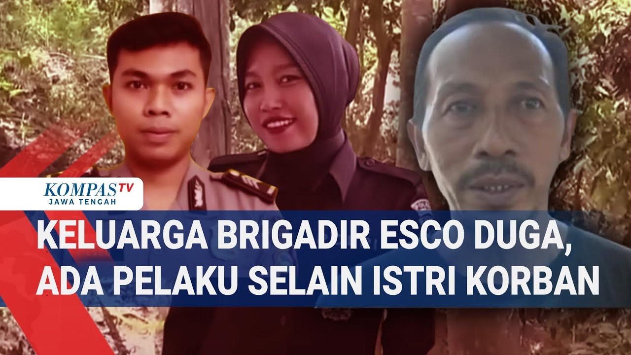 Keluarga Brigadir Esco Duga, Ada Pelaku Selain Istri Korban