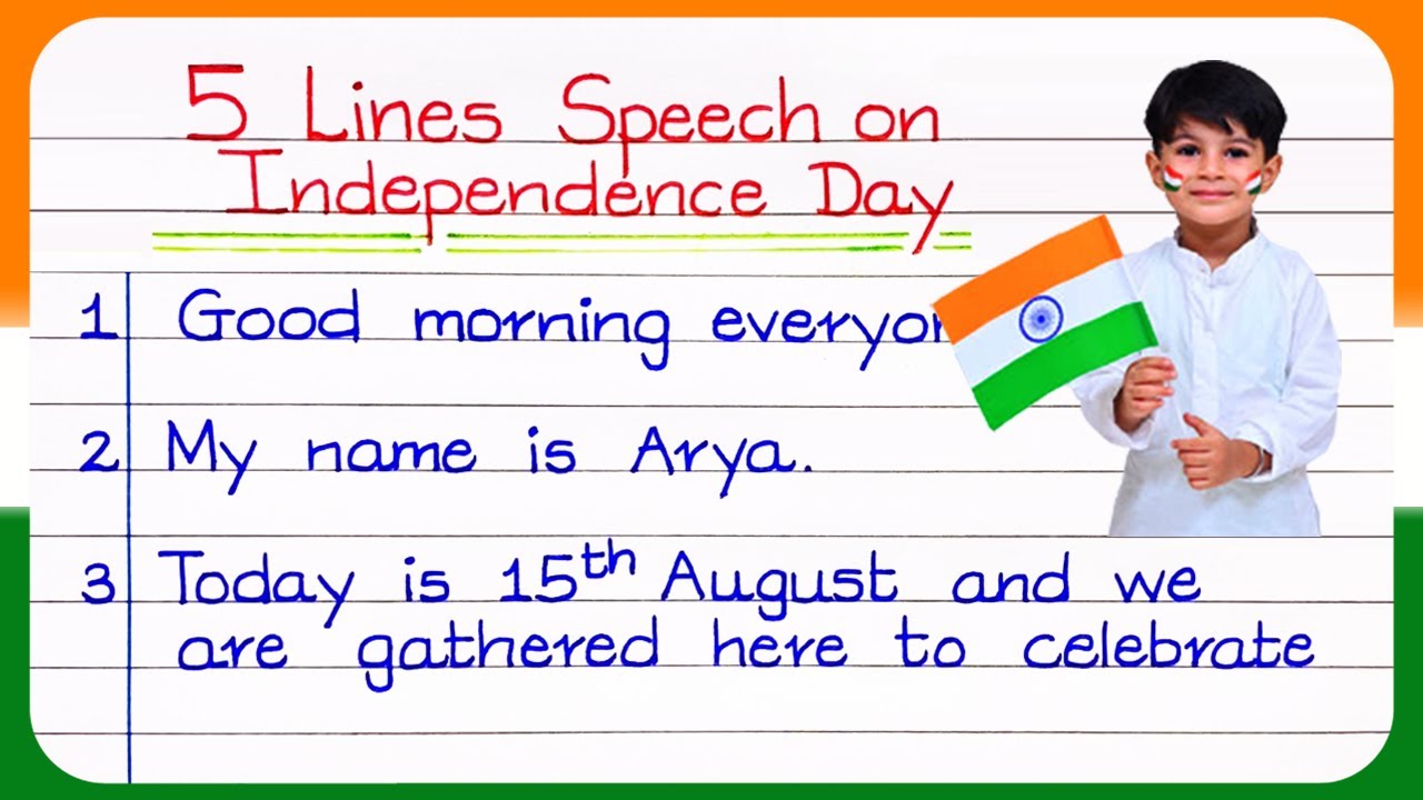 5 lines speech on Independence day in english | 15 August Speech 5 lines | 15 August 5 lines speech