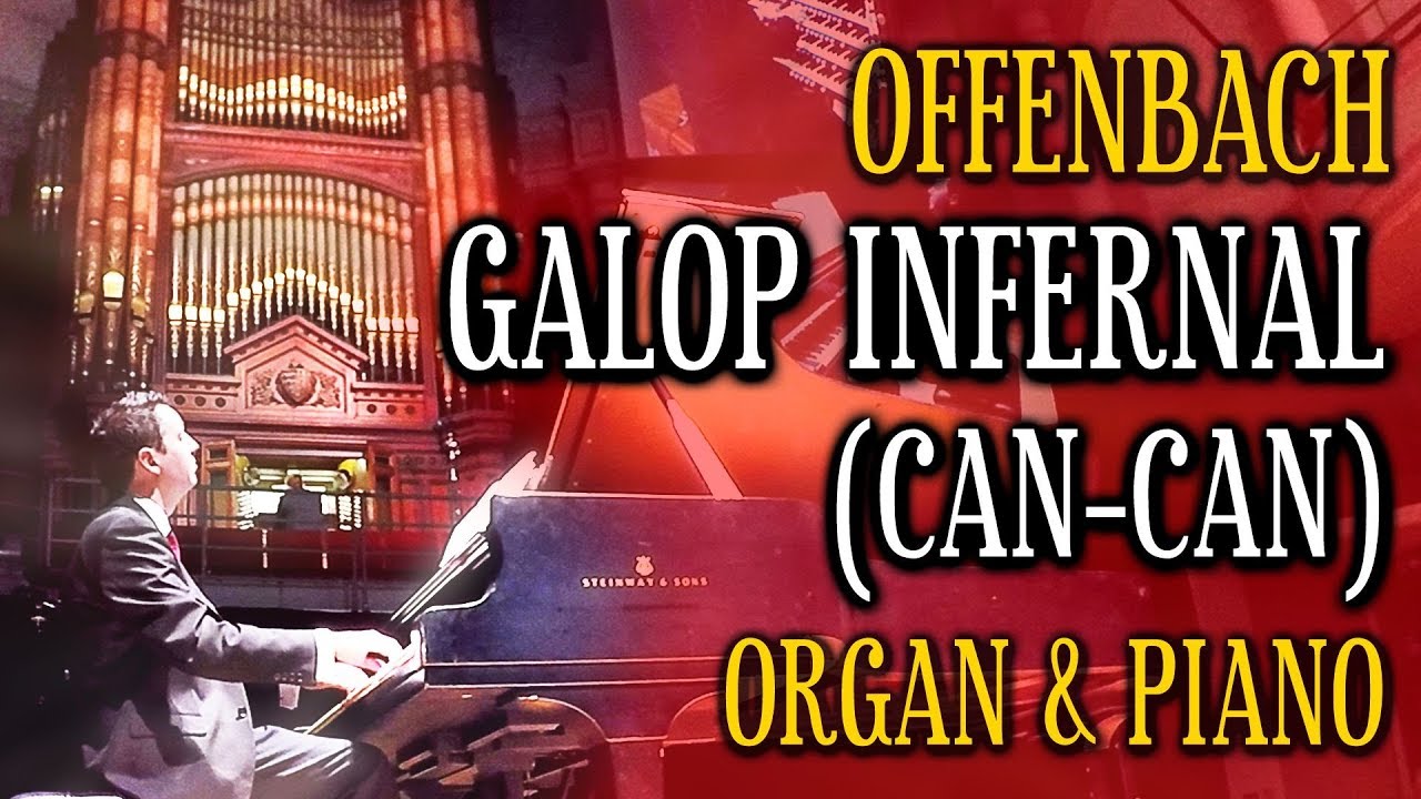 OFFENBACH - GALOP INFERNAL - CAN-CAN - ORGAN & PIANO DUO - VICTORIA HALL HANLEY