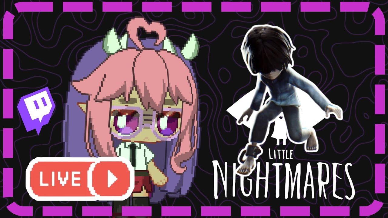 Vtuber ♥ ¿Pesadillitas otra vez? ♥ Little Nightmares Secrets of the Maw (DLC)