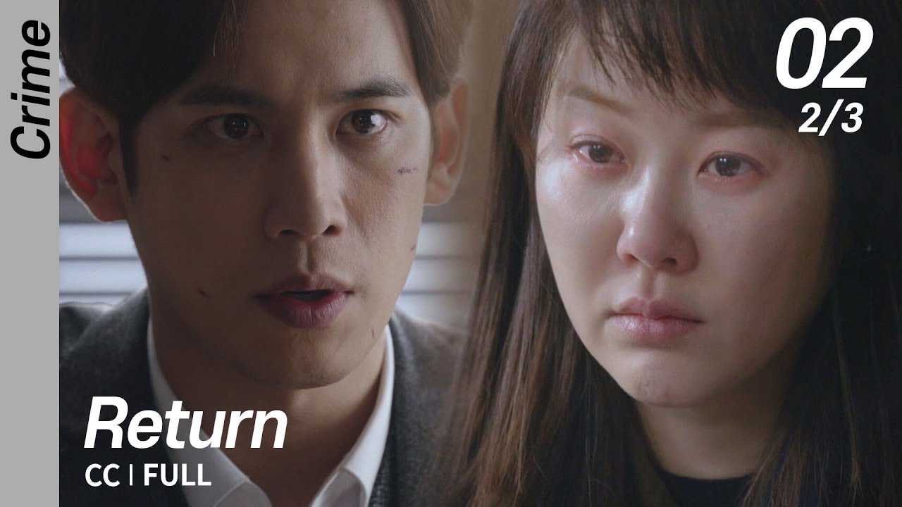 [CC/FULL] Return EP02 (2/3) | 리턴