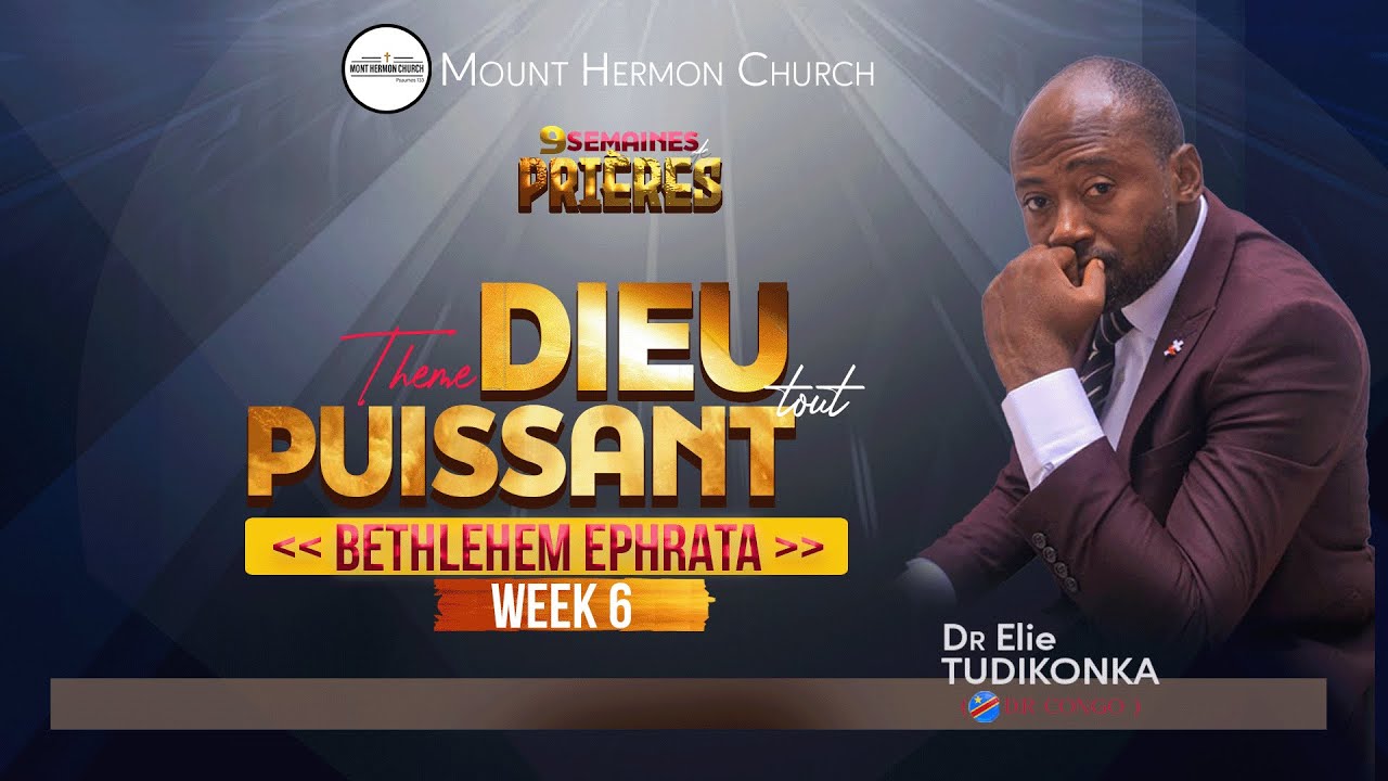 9 SEMAINES DE PRIÈRES || AVEC Dr ELIE TUDIKONKA || 06 DECEMBRE 2025 || SEMAINE 6  || DAY 1