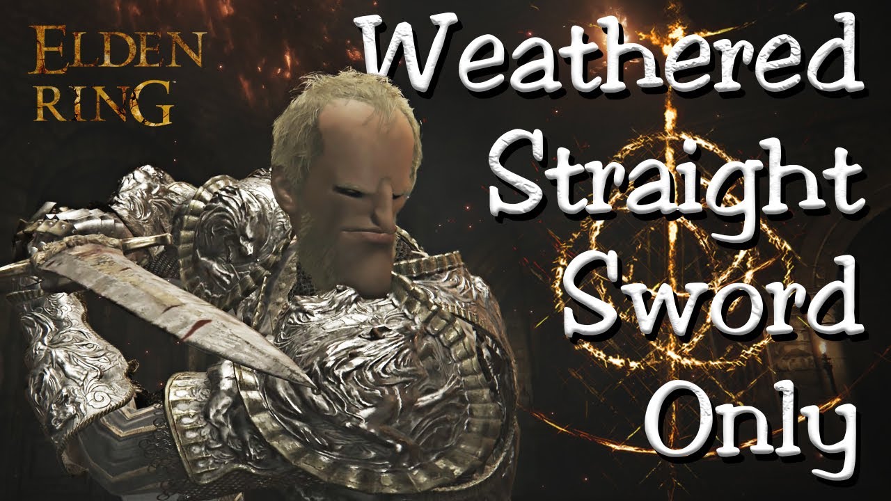 Elden Ring, But Only The Weathered Straight Sword | Elden Ring Challenge Run