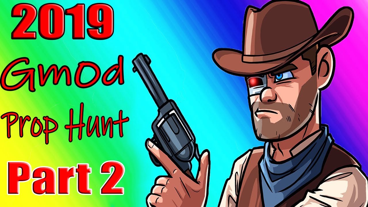 VanossGaming Editor Gmod Prop Hunt in 2019 Part 2