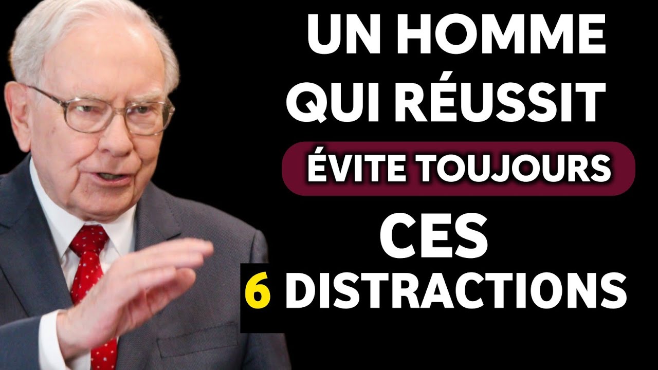 6 distractions à couper si tu veux devenir riche en 2026 - Warren buffet