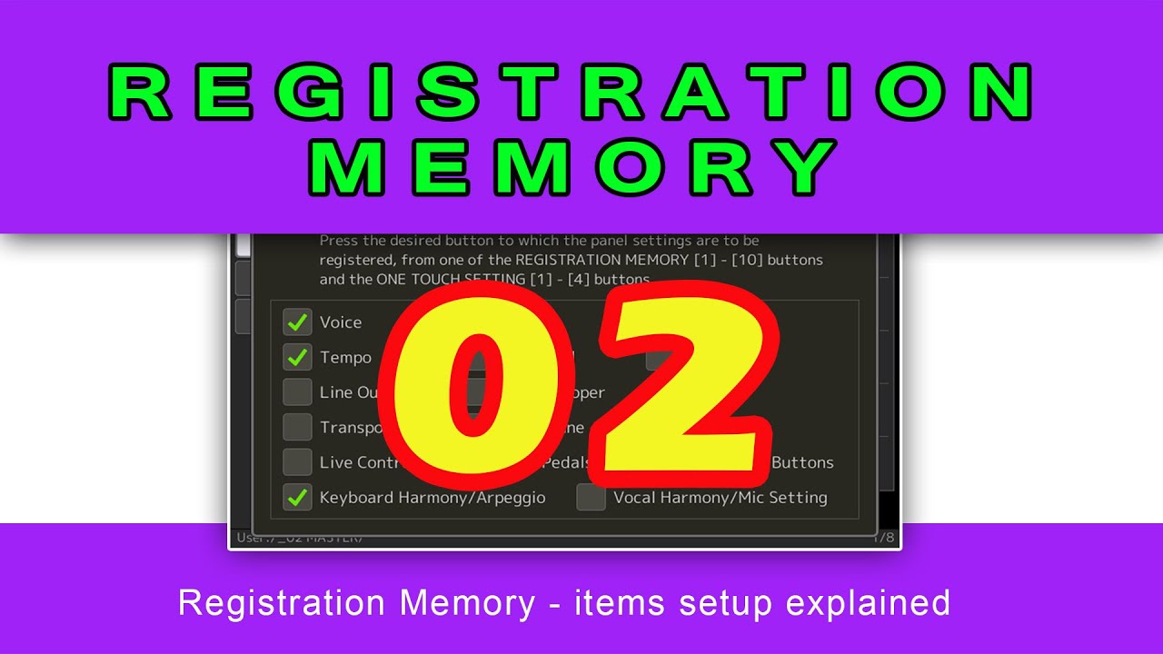 Registration Memory 02 - items setup explained (Genos, Tyros, PSR S, PSR SX)