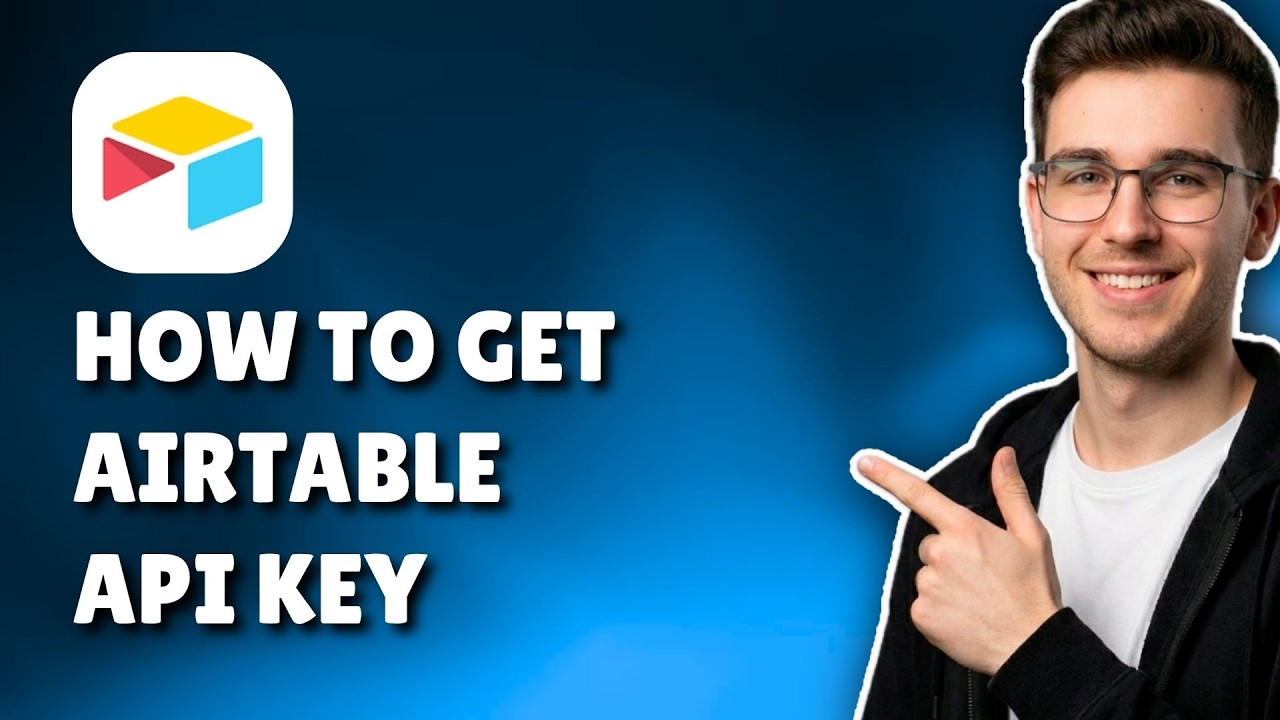 HOW TO GET AIRTABLE API KEY (STEP-BY-STEP GUIDE 2026)
