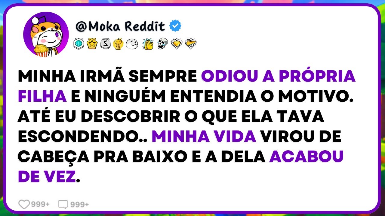 Minha Irm&atilde; Sempre Odiou A Pr&oacute;pria Filha E Ningu&eacute;m Entendia O Motivo... At&eacute; Eu Descobrir!