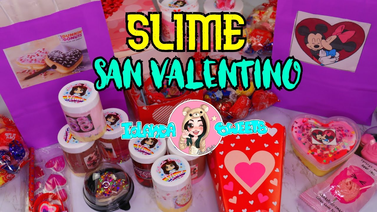 NUOVI SLIME SAN VALENTINO IOLANDA SWEETS