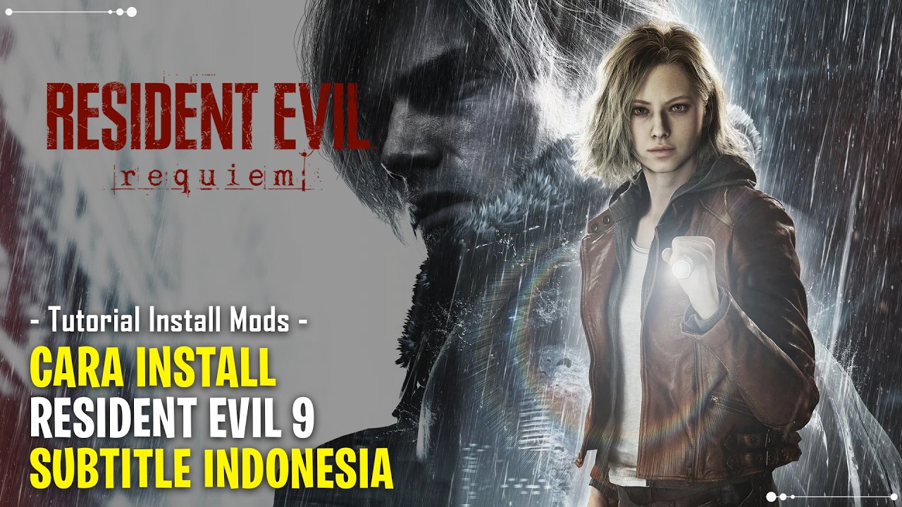 CARA INSTALL RESIDENT EVIL REQUIEM SUBTITLE INDONESIA PC
