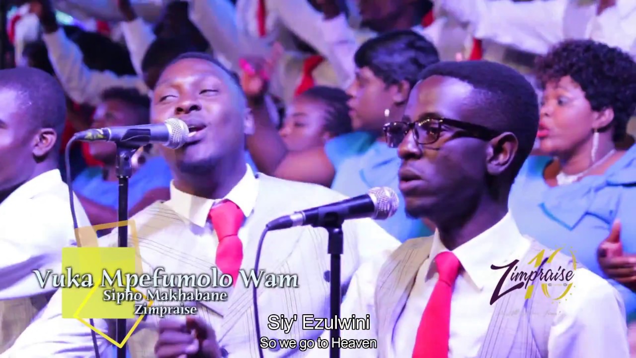 Sipho Makhabane with Zimpraise (Vuka Mphefumulo & Calvary)