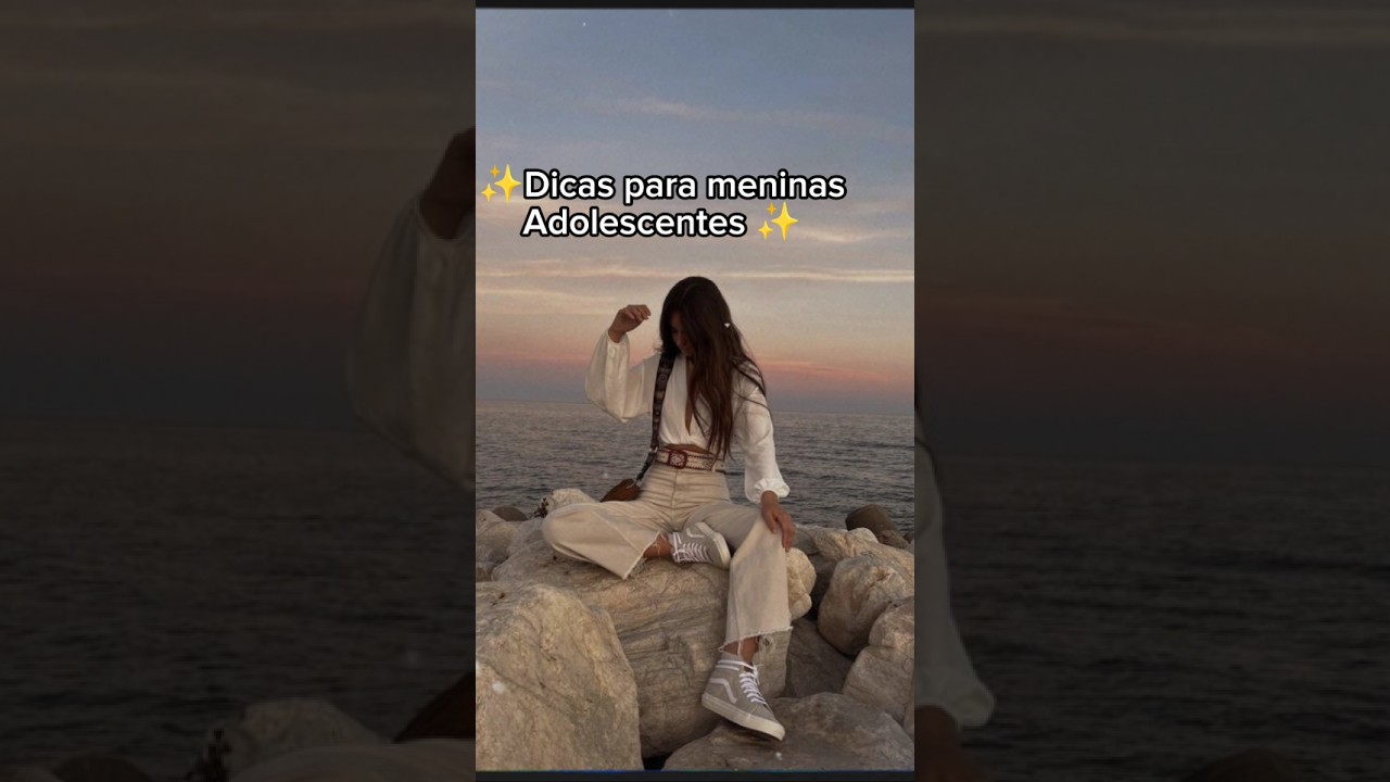 conselhos para garotas adolescentes #shorts #girls#adolescentes#menina #jovens #tips #conselho#dicas
