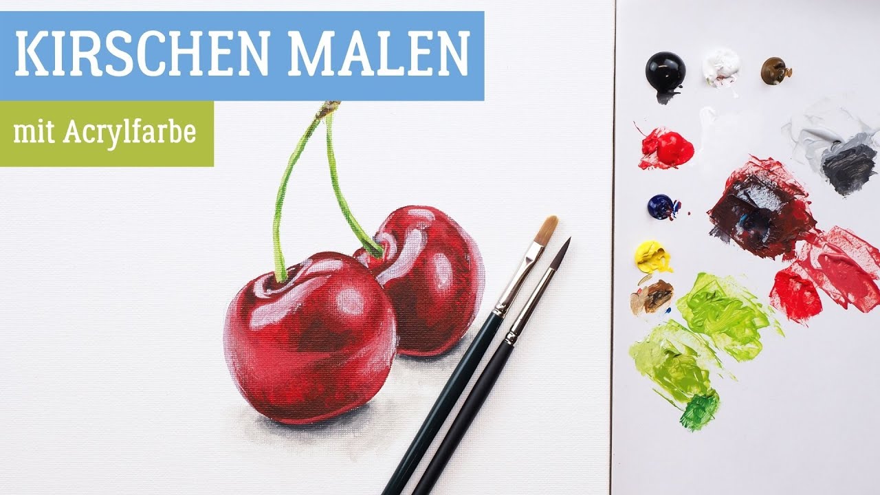 Kirschen malen mit Acrylfarbe - Ganz einfach Schritt für Schritt