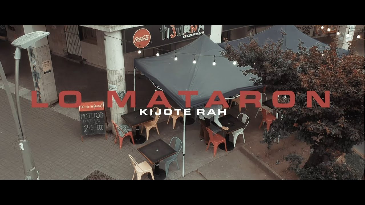 KIJOTE RAH - LO MATARON  ( ISUENABIEN )