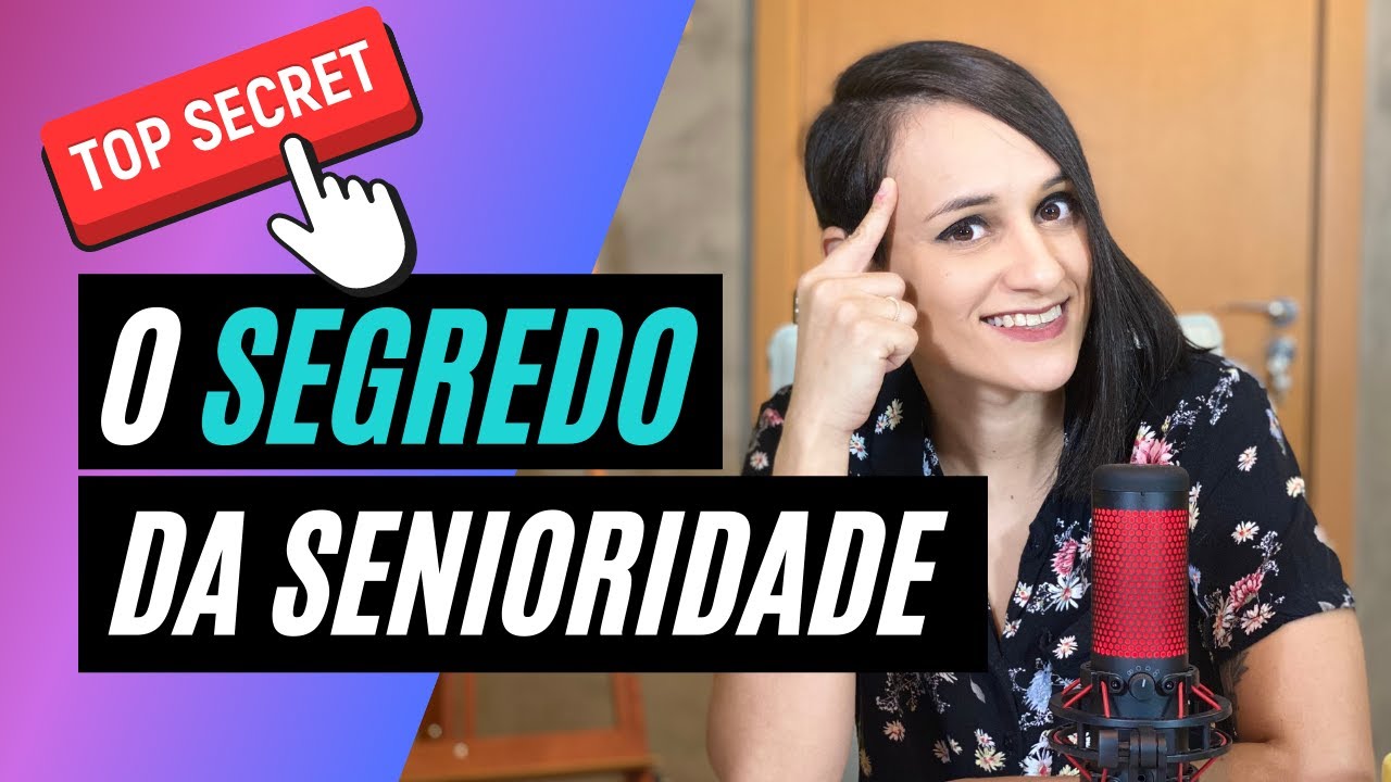 Como se tornar um programador SENIOR em menos tempo? (O SEGREDO)