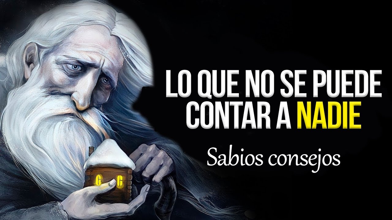 Siete sabios consejos. De lo que nunca se debe hablar