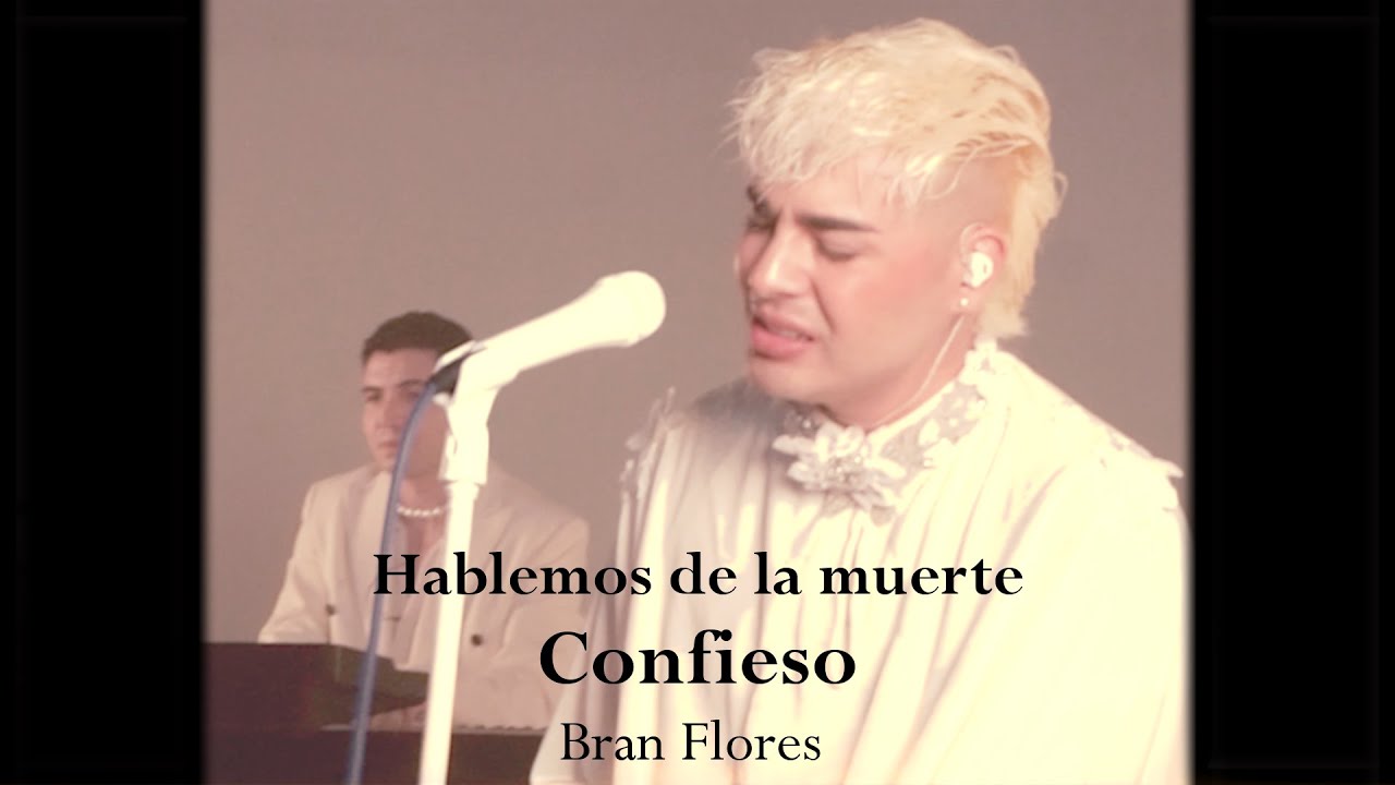 Confieso | Bran Flores