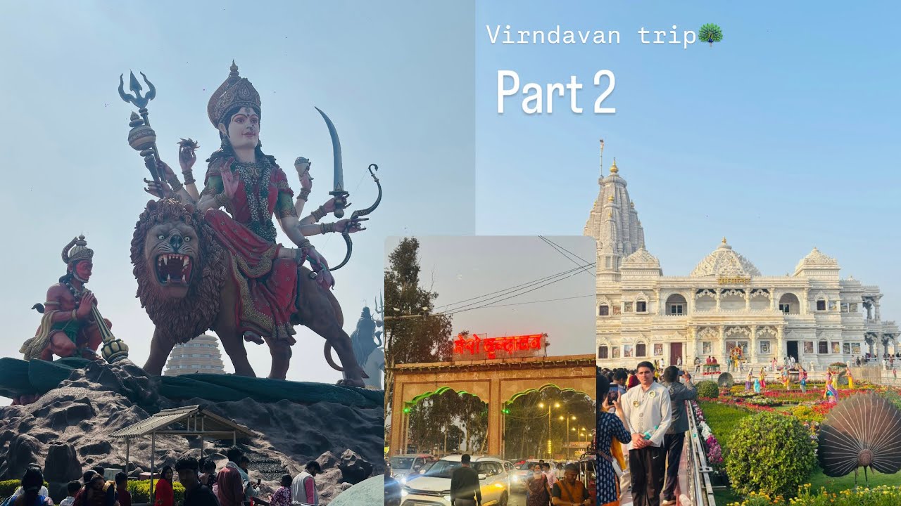 Virndavan trip🦚 part 2