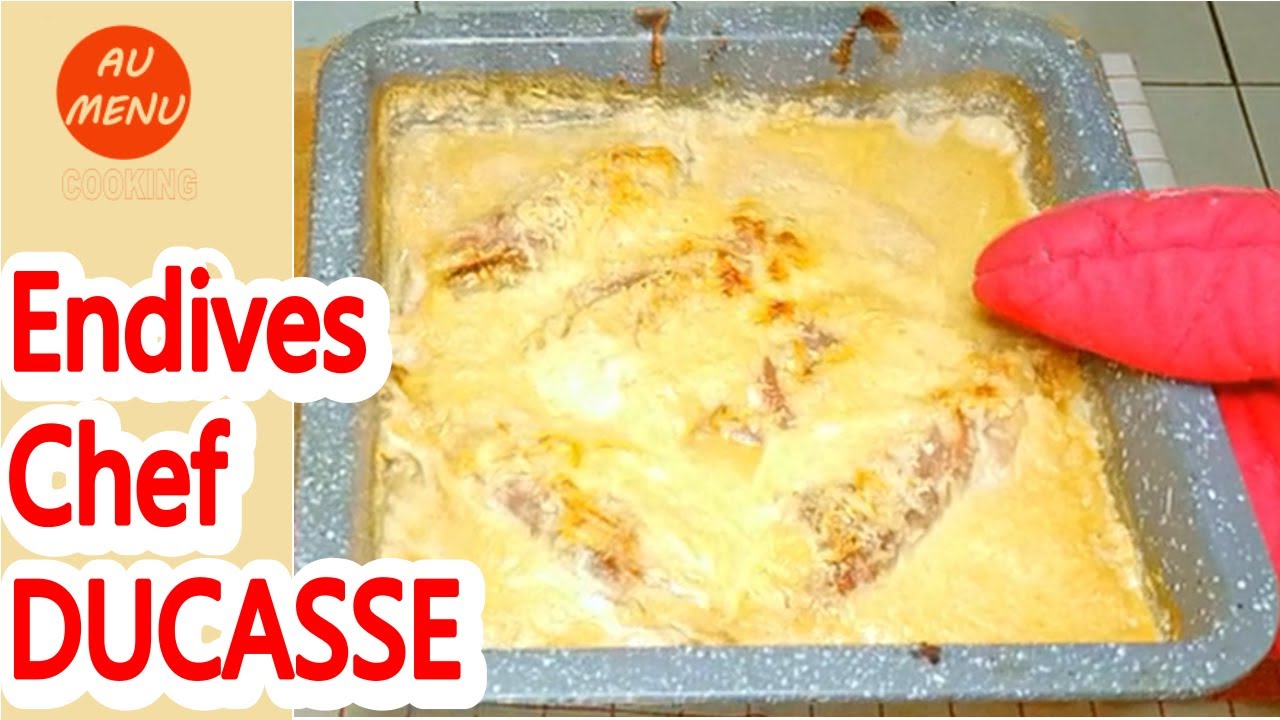 Les Endives au Jambon SANS BECHAMEL du chef étoilé ALAIN DUCASSE #AU010101