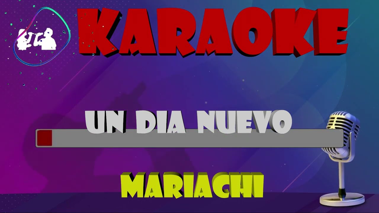 KARAOKE DE CUMPLEAÑOS UN DIA NUEVO