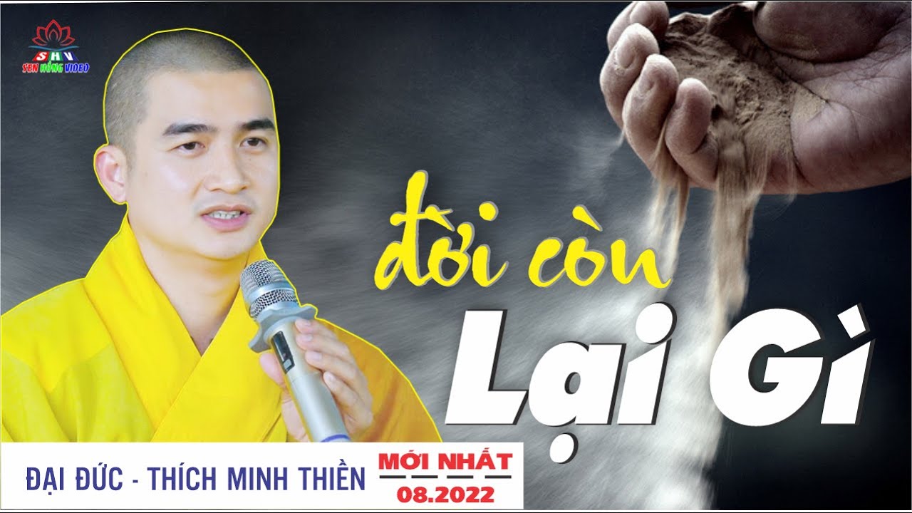 Đời Còn Lại Gì ? ( Rất Hay ) || Thầy Thích Minh Thiền Giảng tại Chùa Tân Ninh (Đà Nẵng)