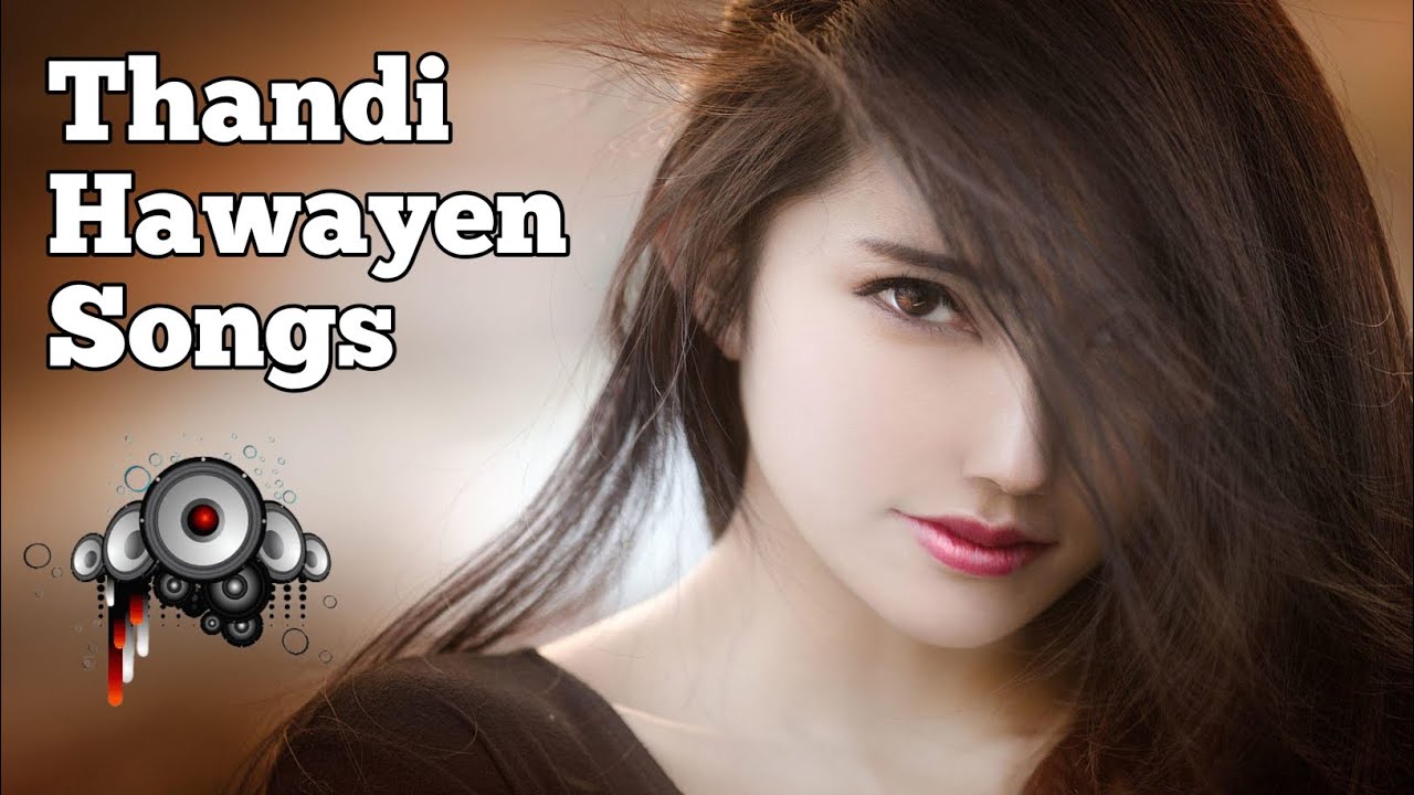 ठंडी हवाएँ सॉन्ग | Thandi Hawayen Song | Purane Hindi Sadabahar Remix Song | Old Love Song 2026