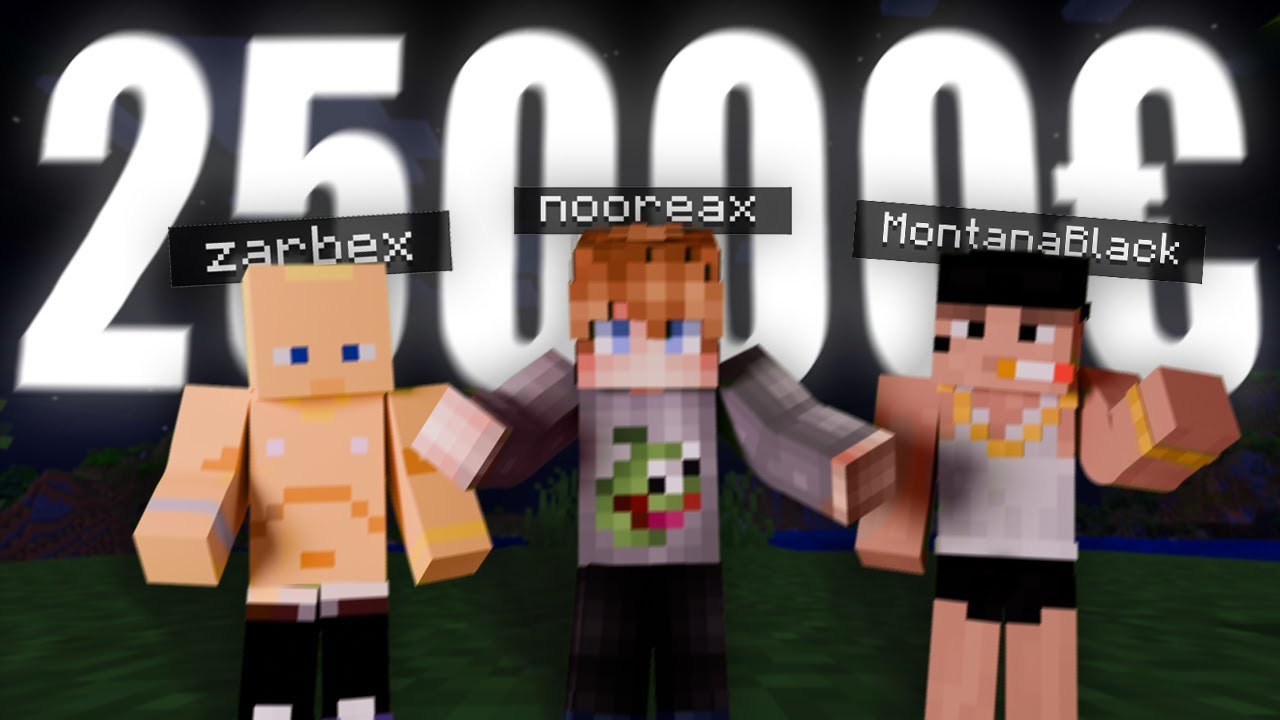 25000&euro; Minecraft Turnier mit Zarbex und Monte (Absolute Dominanz)