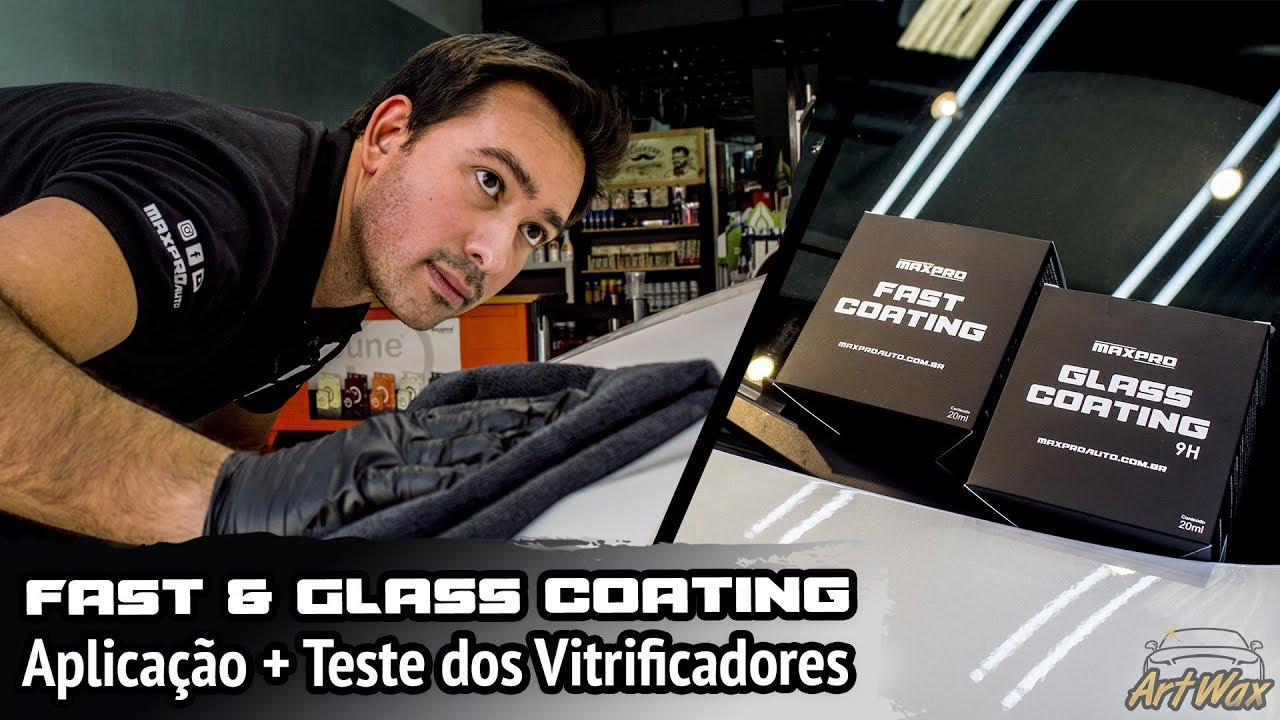FAST & GLASS COATING: Aplicação e Teste de Vitrificadores