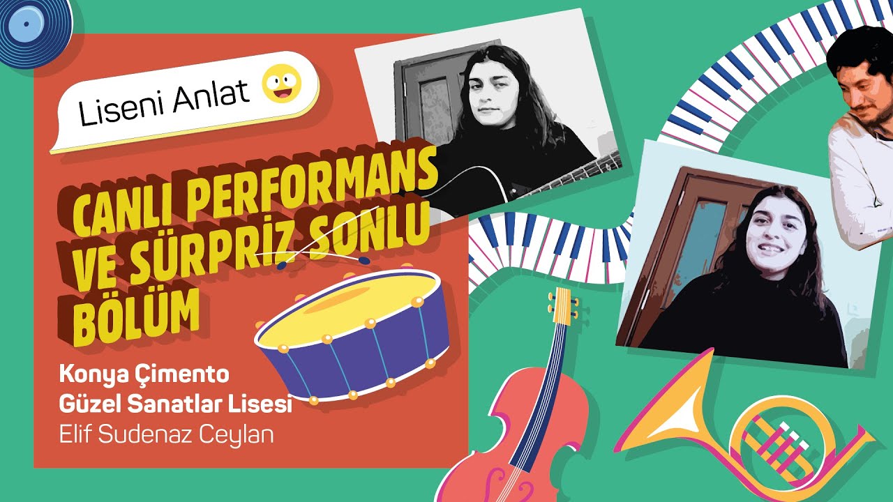 🎶🎵 LİSENİ ANLAT #KonyaÇimentoGüzelSanatlarLisesi​​ (Elif Sudenaz Ceylan)