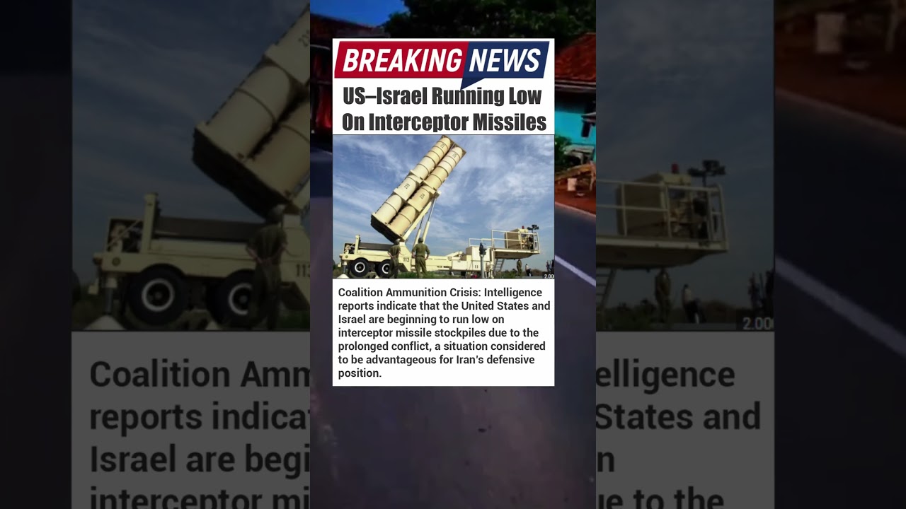 US and Israel Running Out of Interceptor Missiles Amid Prolonged Conflict