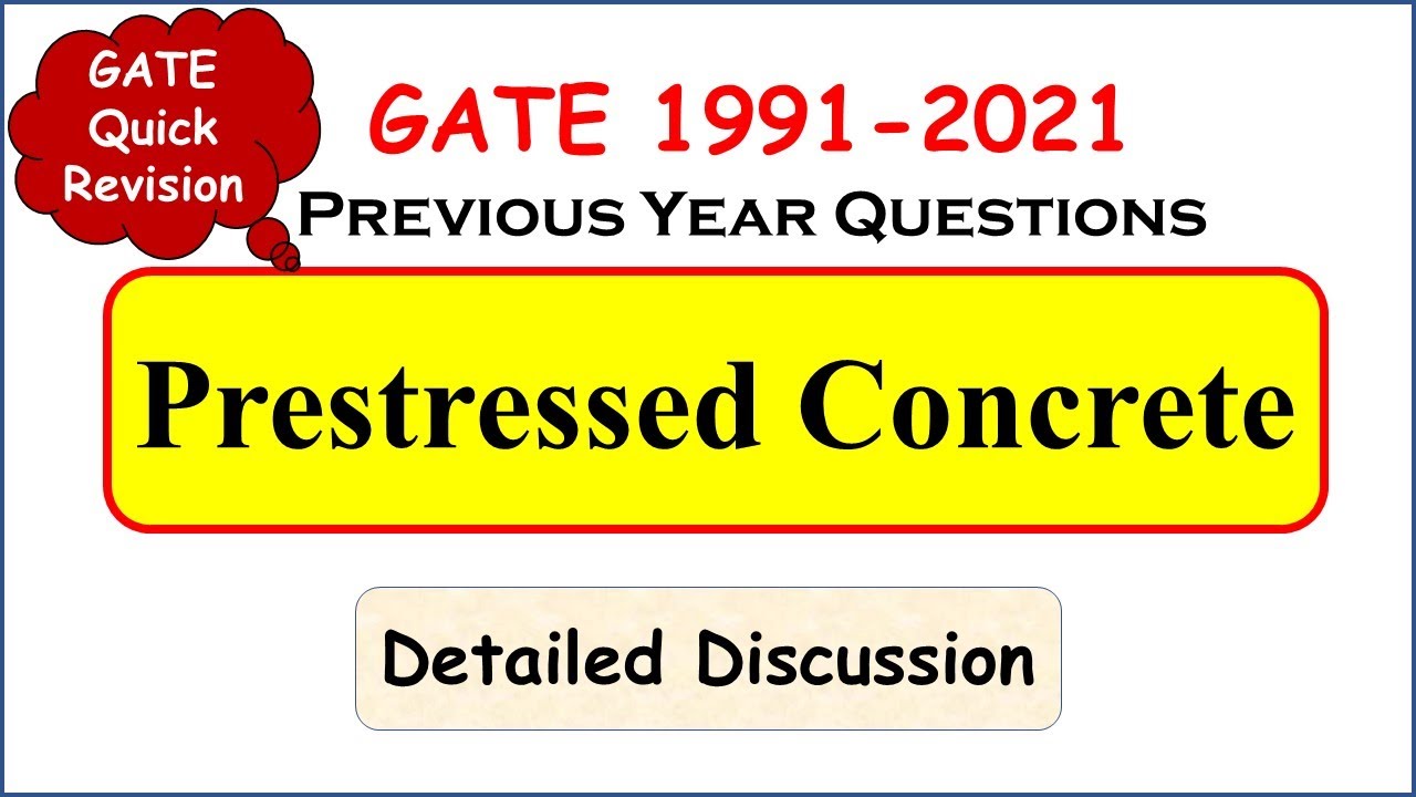 Prestressed Concrete | GATE CE Previous Year Questions | GATE 2023 Civil Engineering