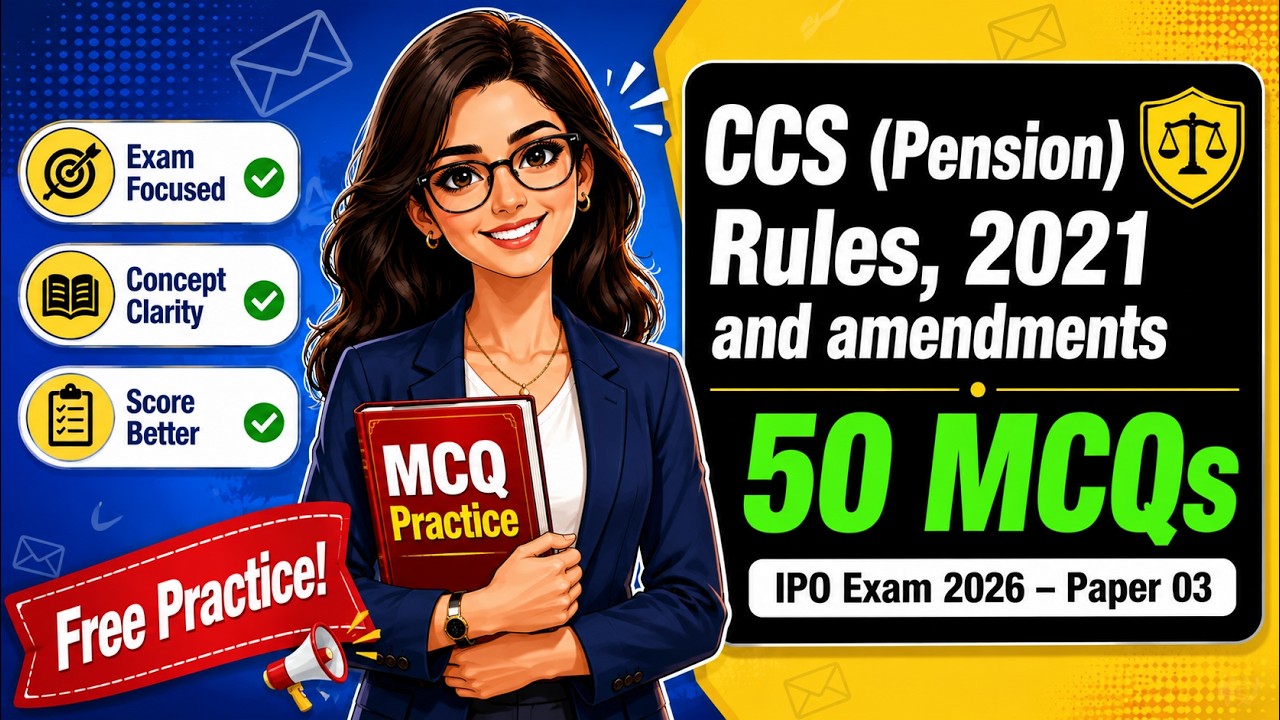 IPO Exam 2026 | CCS (Pension) Rules 2021 | Top 50 MCQs   # IPOMCQs #IPOExam2026