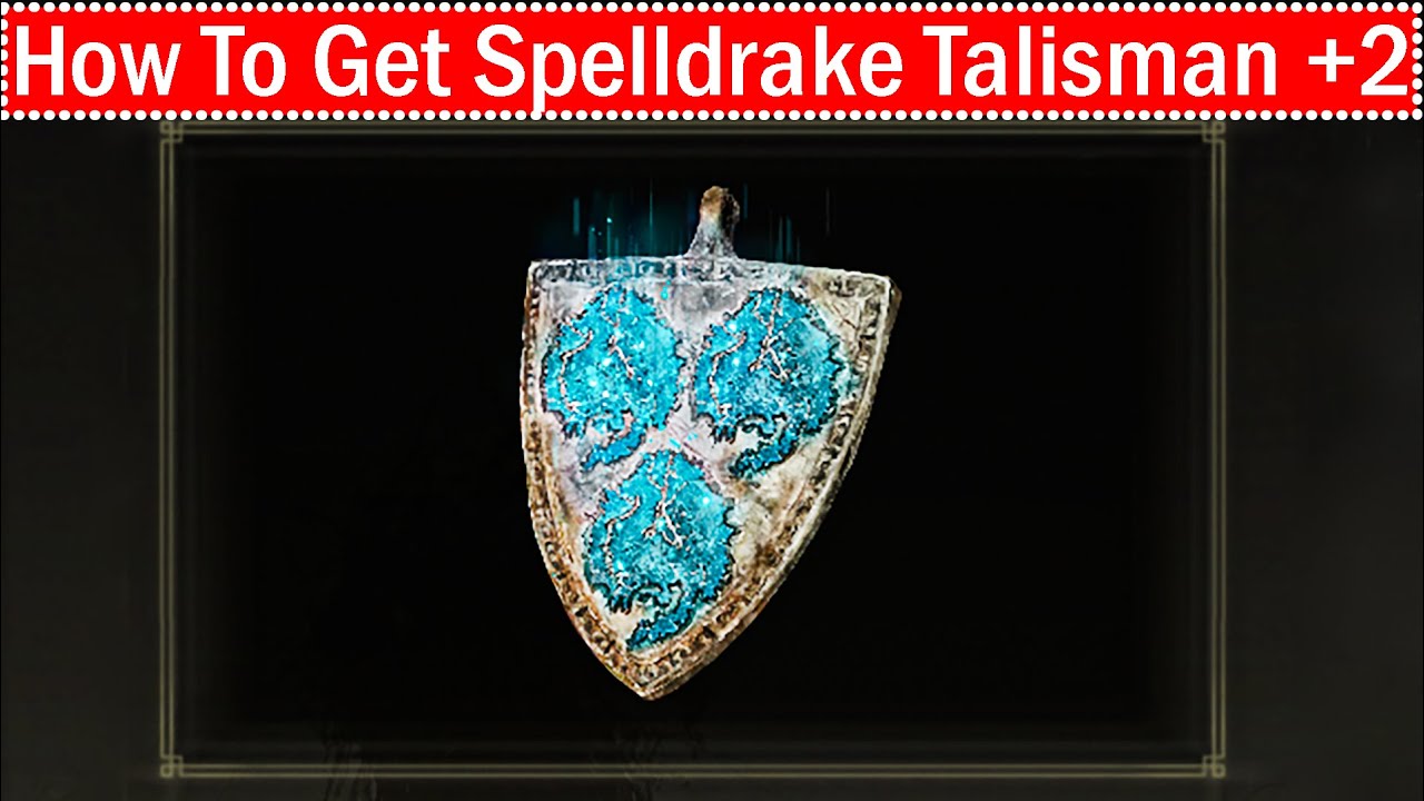 Elden Ring How To Get Spelldrake Talisman +2 (Boost Magic Damage)