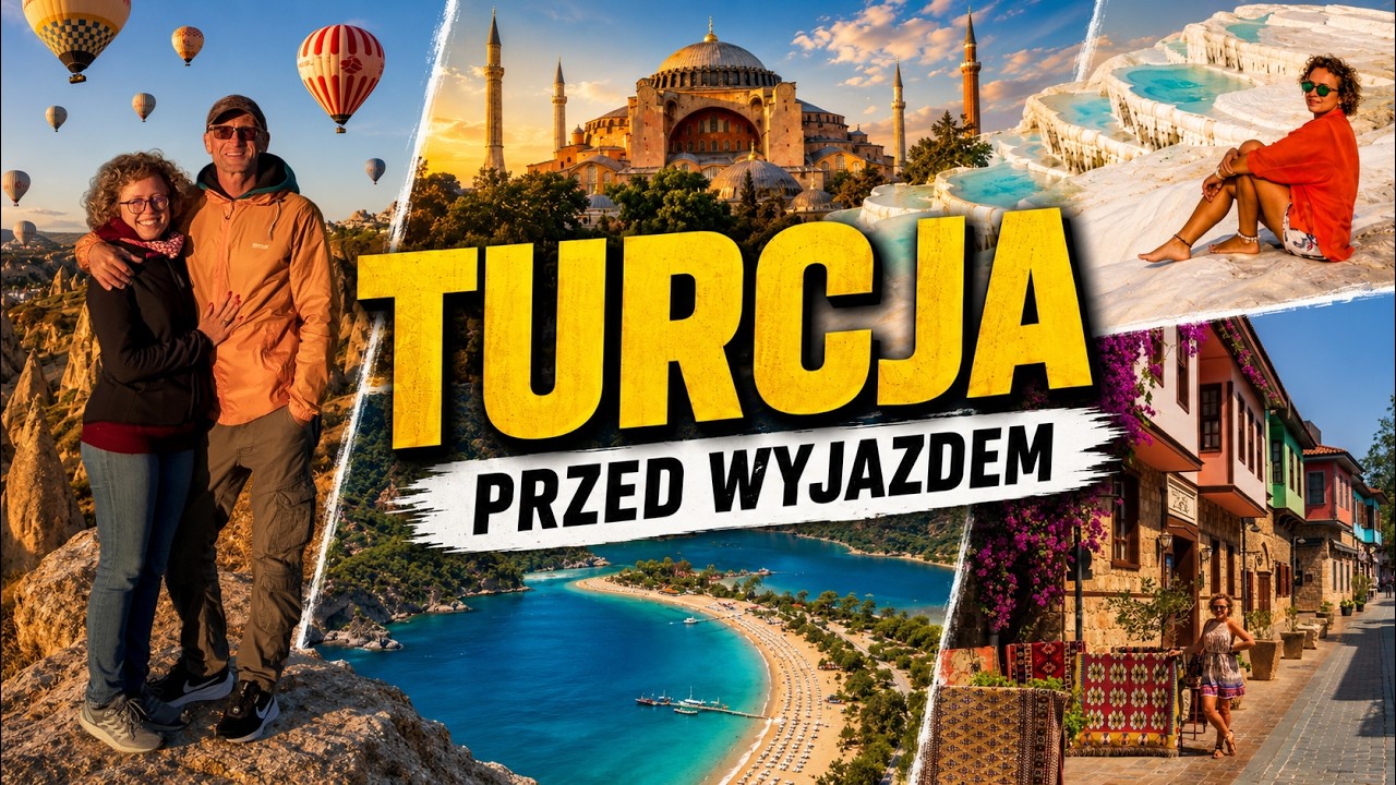 TURCJA PORADNIK - co trzeba wiedzieć przed wyjazdem
