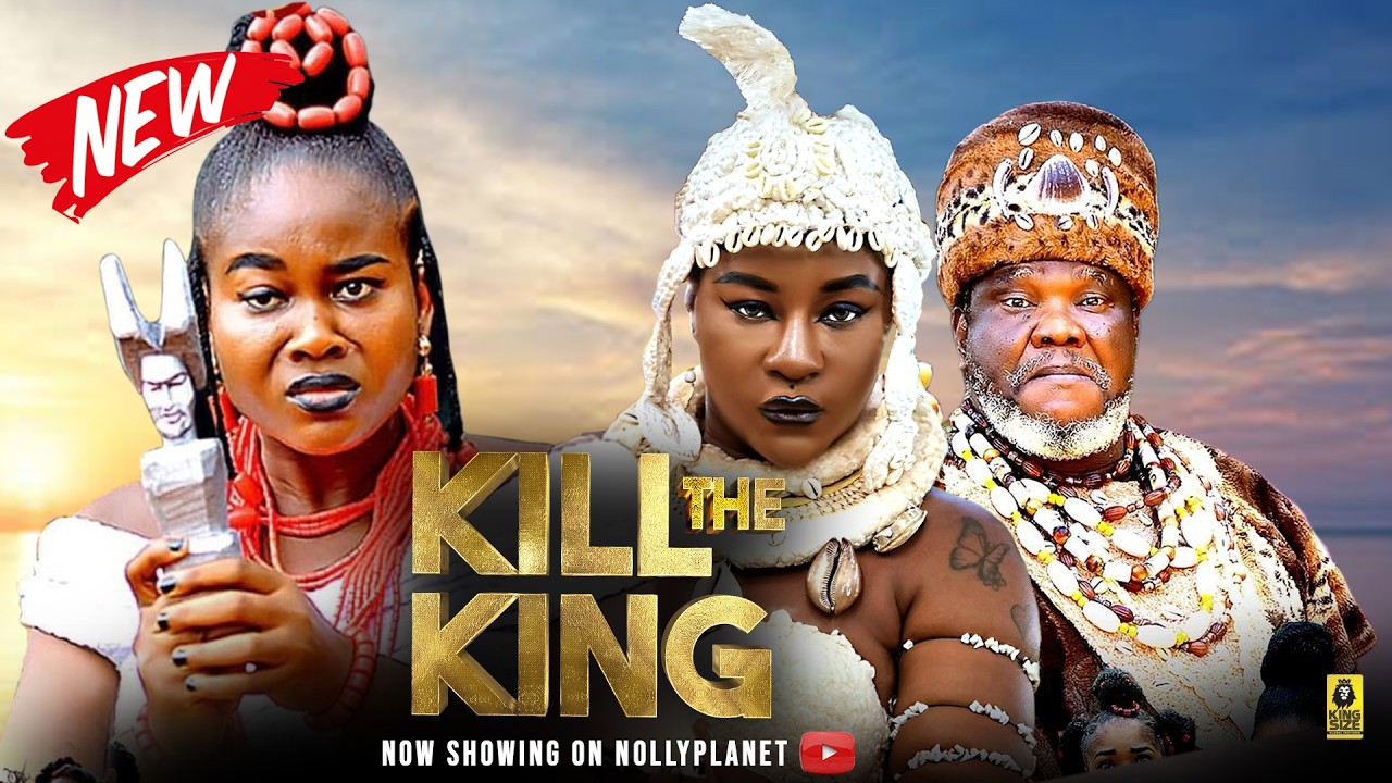 KILL THE KING -  PEACE ONUOHA, DESTINY ETIKO MOVIES 2026 NIGERIAN FULL MOVIES #africanfilms