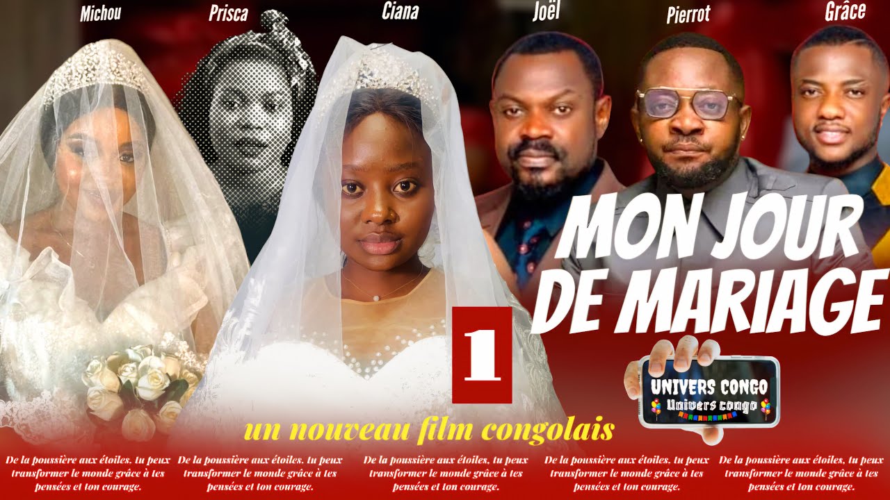 MON JOUR DE MARIAGE, ÉPISODE 1, NOUVEAU FILM CONGOLAIS 2024.