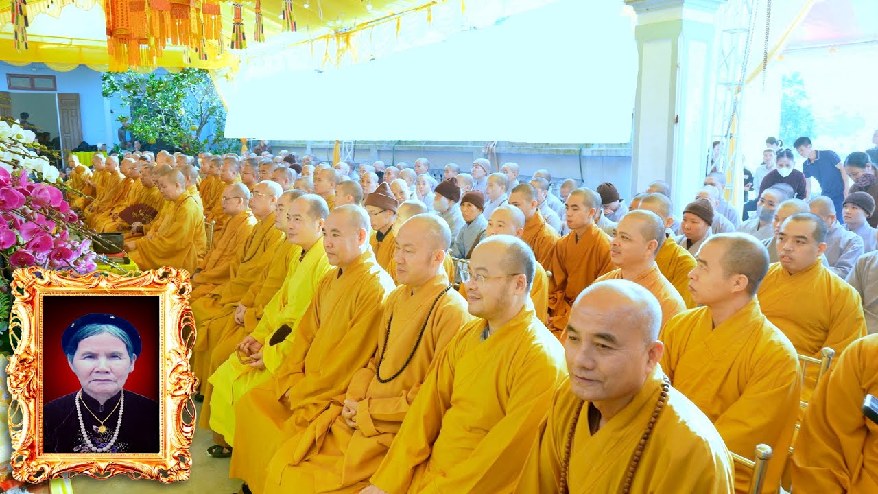 LỄ TANG CỤ : NGUYỄN THỊ THẮM ,THÂN MẪU ĐẠI ĐỨC THÍCH THANH CƯƠNG TT CHÙA LA MAI HOA LƯ NINH BÌNH