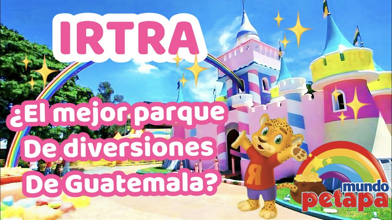 ¿El mejor parque de diversiones de Guatemala? 🎢🎠🎡 | IRTRA Mundo Petapa