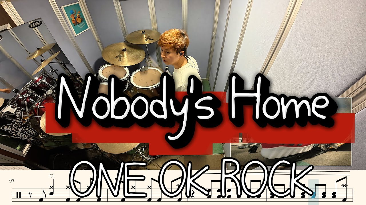 Nobody's Home - ONE OK ROCK | Drum Cover