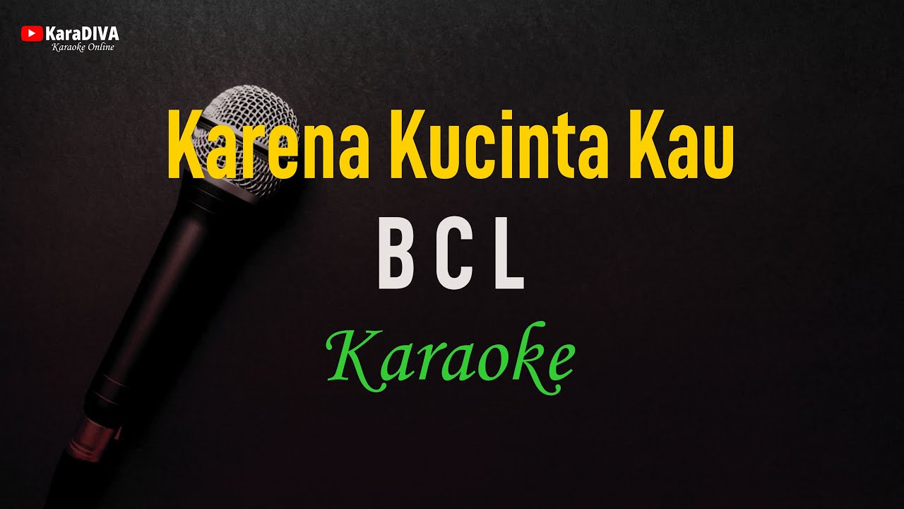 Bunga Citra Lestari - Karena Kucinta Kau (Karaoke)