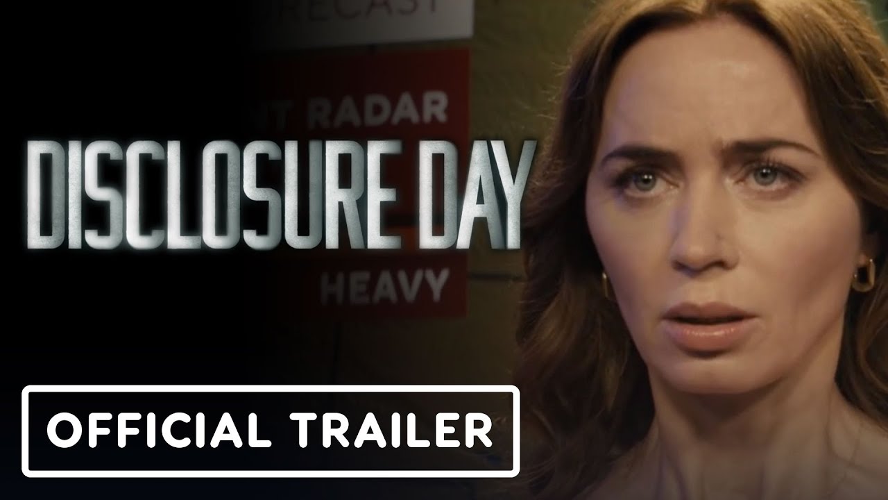 Disclosure Day - Official Teaser Trailer (2026) Emily Blunt, Josh O&rsquo;Connor, Colin Firth