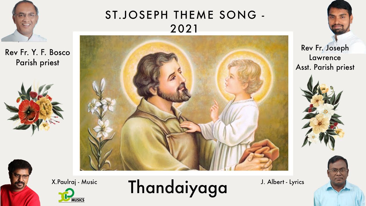 Thandhaiyaga | St. Joseph Theme Song | Rev. Fr. Y. F. Bosco | J. Albert | X.Paulraj |XPmusics |