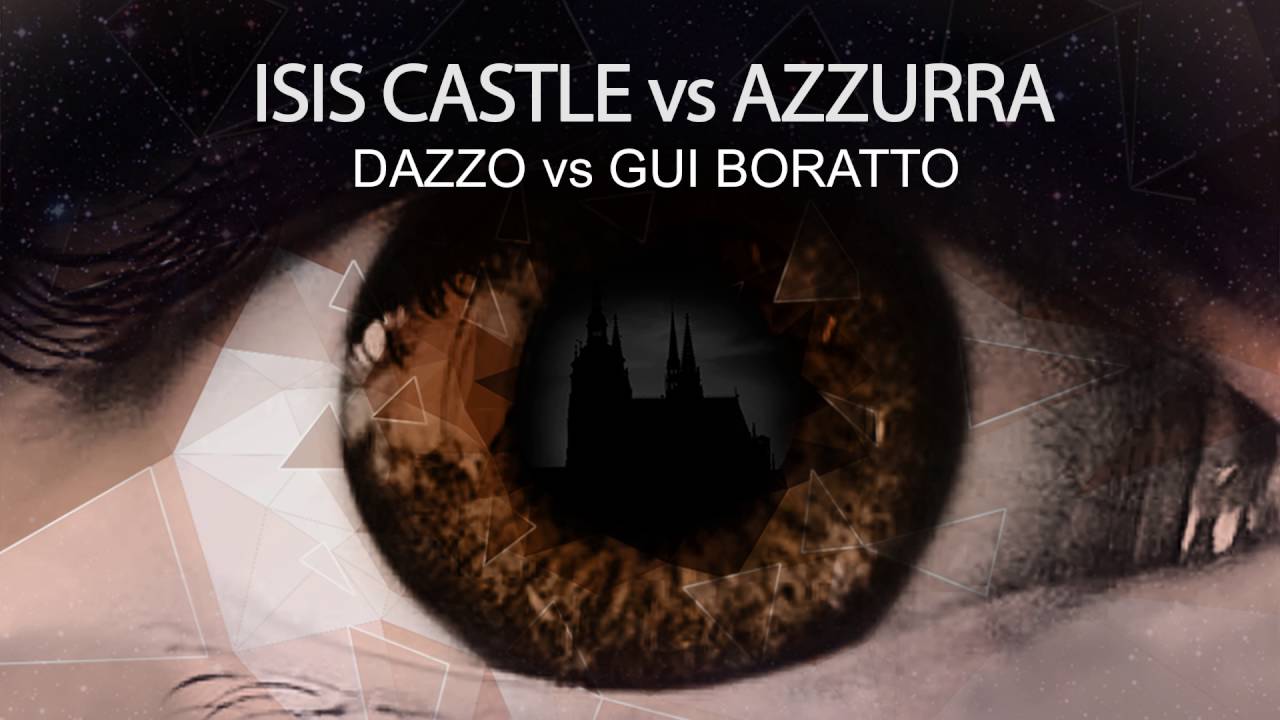Dazzo vs Gui Boratto - Isis Castle vs Azzurra