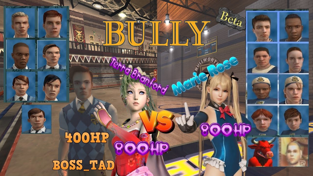 Bully SE: Preppies (Tad Boss) + Terra VS Beta Jocks (with Mascot & Bob) + Marie Rose | + Bonus