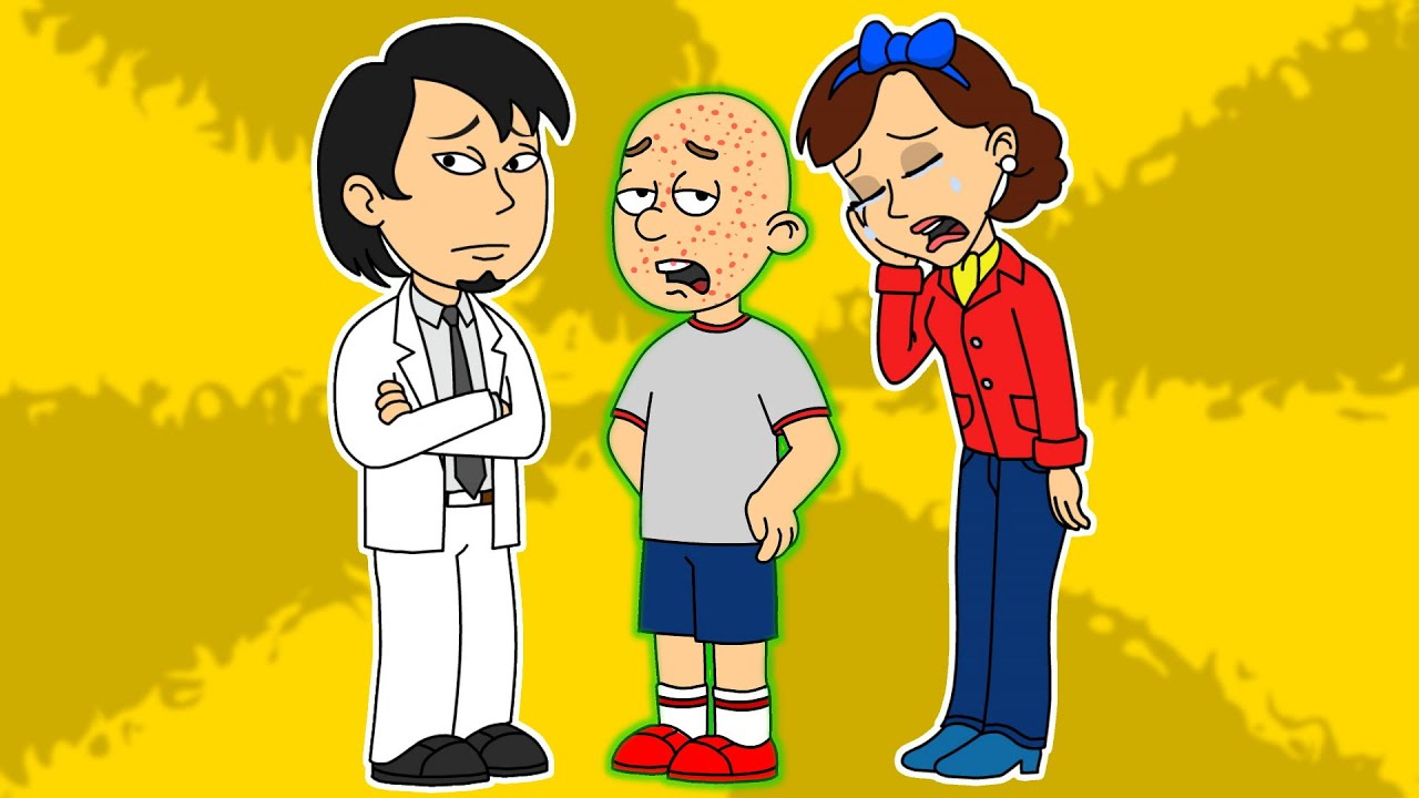Classic Caillou Fakes Being Sick/Grounded