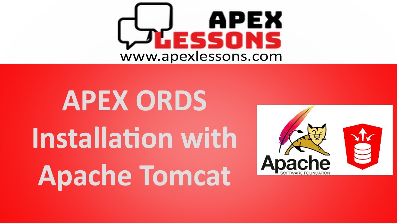 APEX 19.1 and ORDS Installation With Apache Tomcat - Oracle Apex