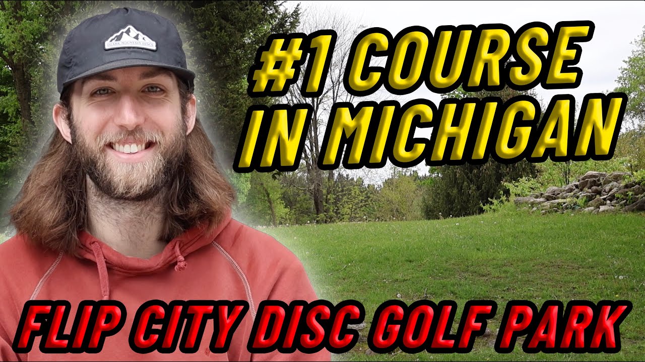Playing the #1 Disc Golf Course in ALL 50 States! 29/50 Michigan - Flip City