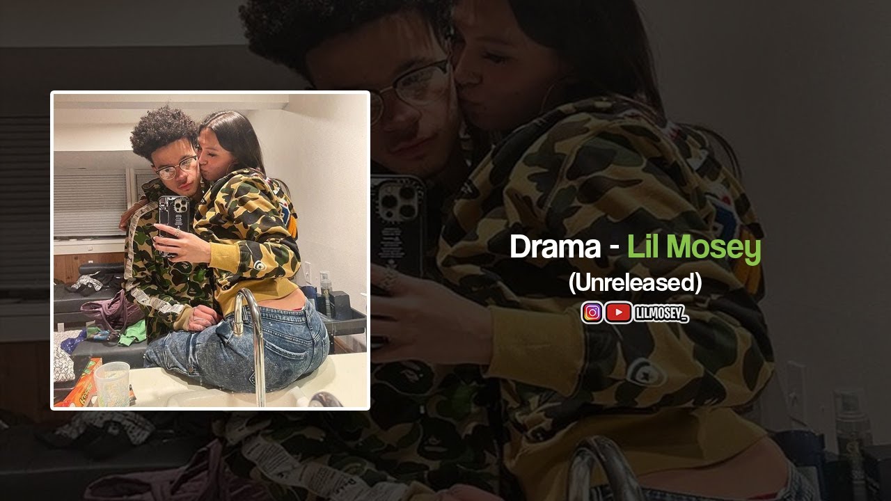 Lil Mosey - Drama (Unreleased)