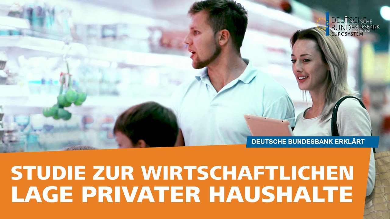 Studie zur wirtschaftlichen Lage privater Haushalte
